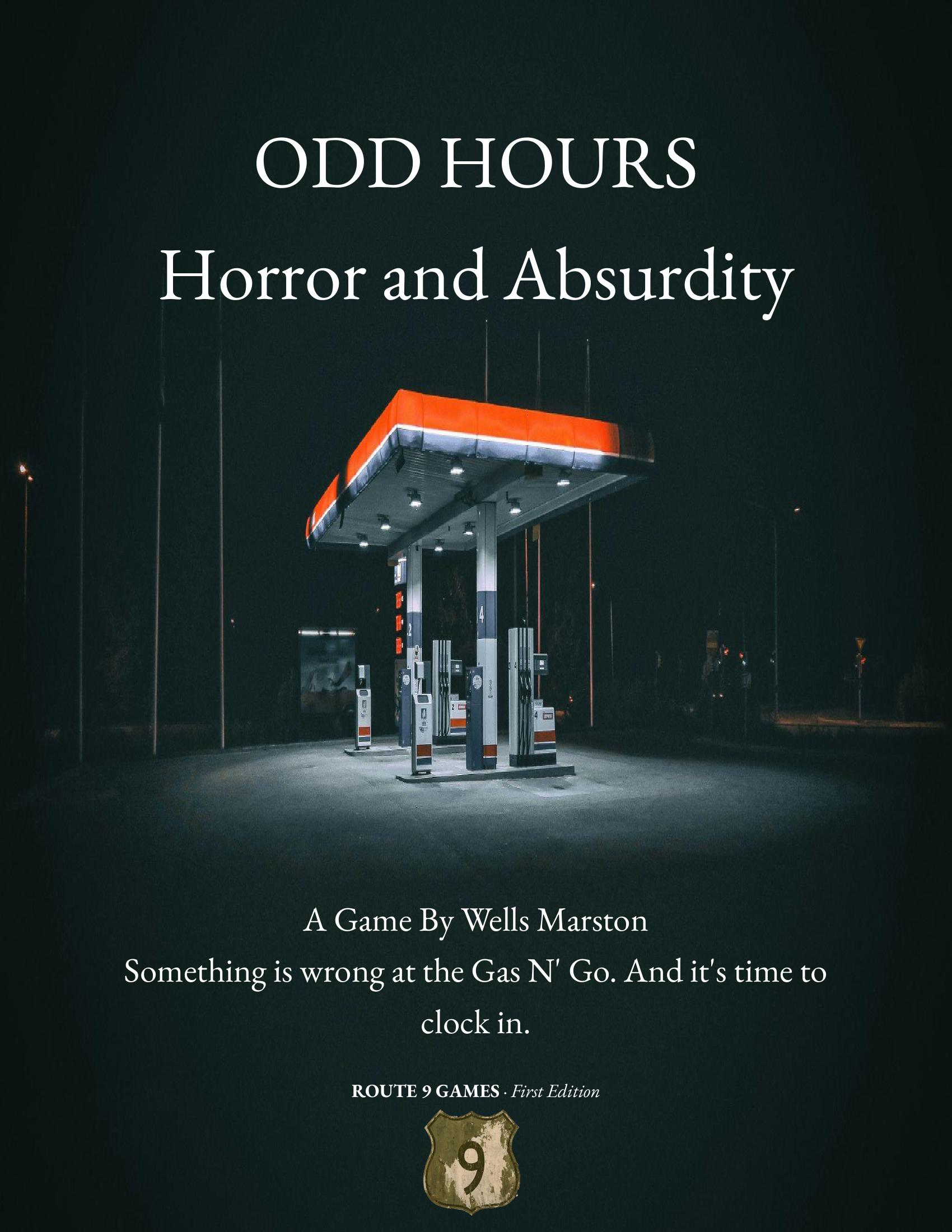 Odd Hours — a tabletop roleplaying game by Wells Marston